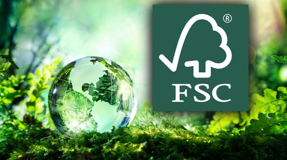 How a hands-on approach helps FSC IP counsel push sustainable brand message