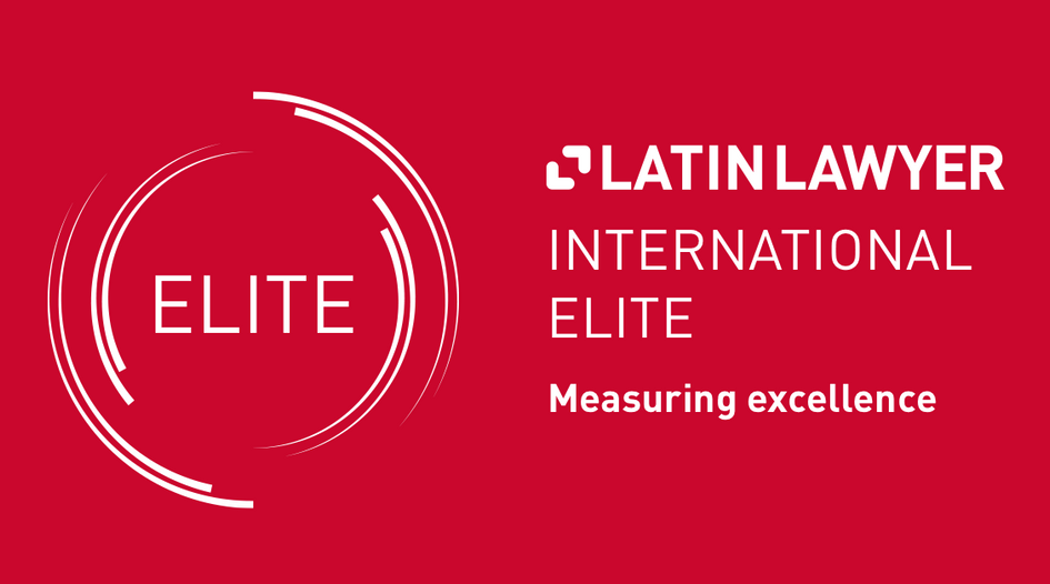 Latin Lawyer introduces International Elite Latin Lawyer