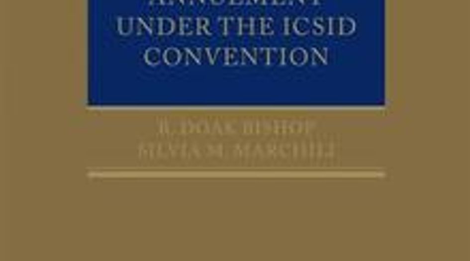 BOOK REVIEW: Annulment Under the ICSID Convention
