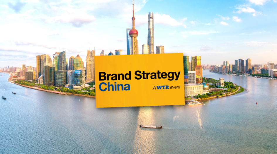 Get the inside track on brand protection and value creation strategies for China