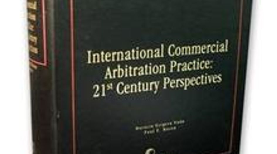 BOOK REVIEW: International Commercial Arbitration Practice: 21st Century Perspectives