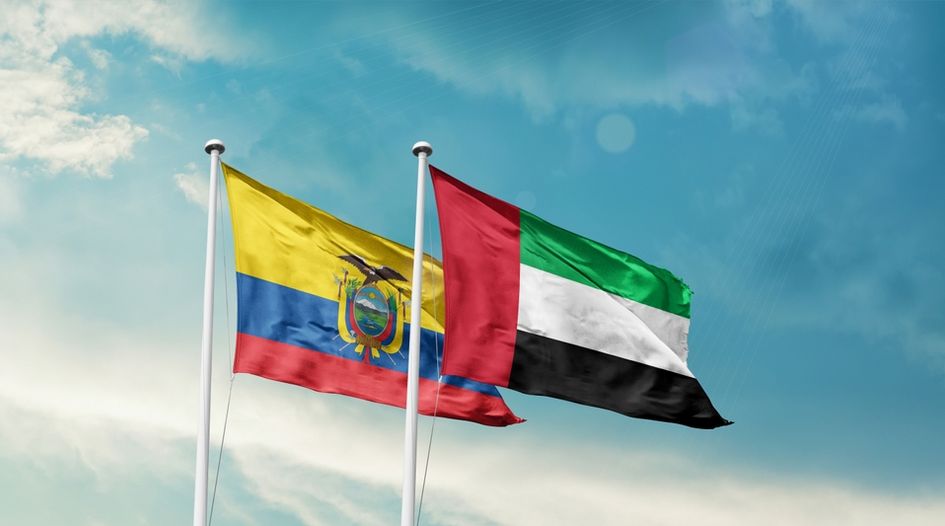 Ecuador asks Constitutional Court to approve BIT with UAE