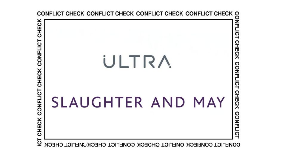Conflict Check: Slaughter and May’s work for Ultra Electronics